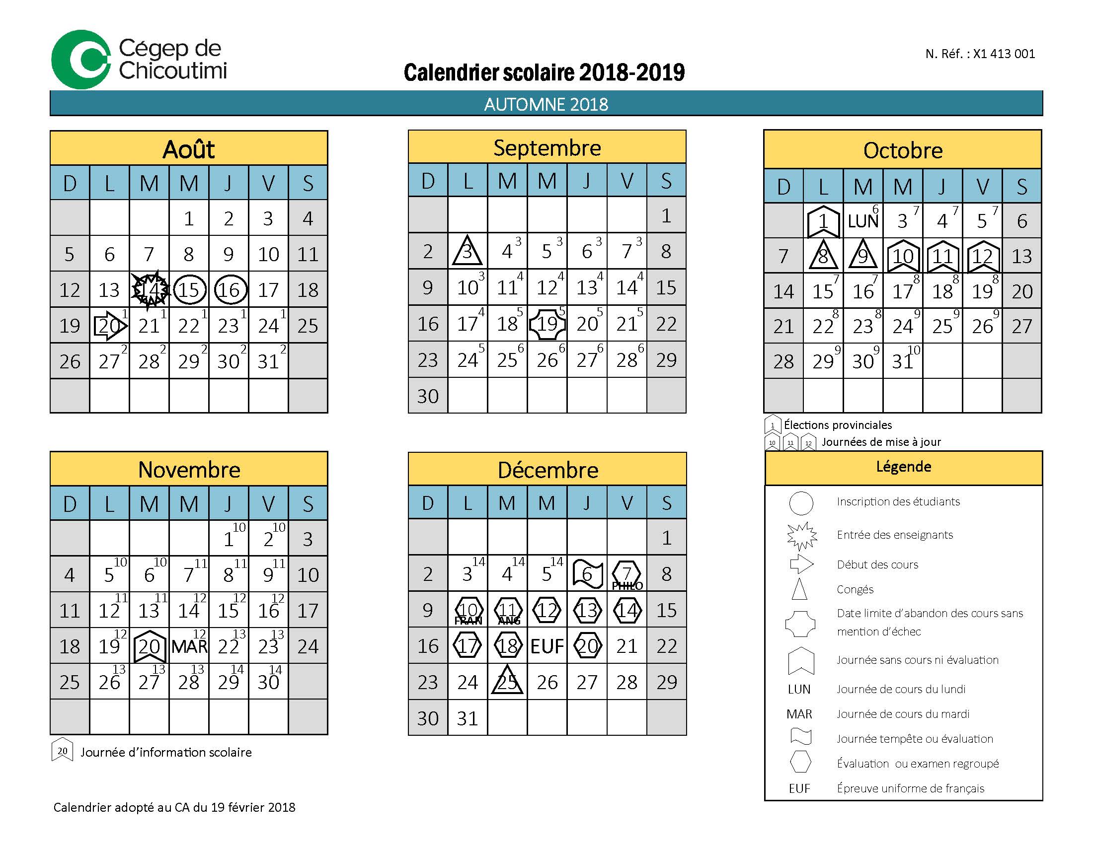 Calendrier scolaire Cégep de ChicoutimiCégep de Chicoutimi Calendrier scolaire Cégep de ChicoutimiCégep de Chicoutimi